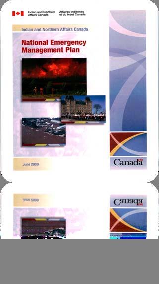 AANDC Emergency Management Plan Released in June 2009, AANDC s first