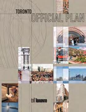 PLANNING AND POLICY CONTEXT Official Plan (June 2015) A long-term plan with a vision to create vibrant neighbourhoods, conserve heritage resources, encourage walking and cycling