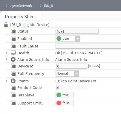 LG MultiSITE TM VM3 DRIVER CONFIGURATION IDU Device Properties See the following Figure for custom properties of the IDU Device in the Property Sheet View.