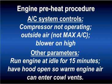 This procedure will aid in refrigerant removal when the work area is cool and J2210 and J1732 recovery equipment is being used.