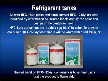 The label and printed matter on the refrigerant container will identify the contents and provide limited emergency response information, including telephone numbers for use in an emergency.