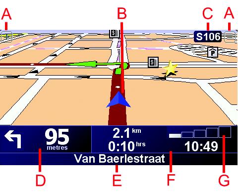6 skyrius Vairuotojo vaizdas Vairuotojo vaizdas A Mygtukai skirti priartinti ir apžvelgti padėtį iš toliau. B Jūsų dabartinė padėtis. C Artimiausio pagrindinio kelio pavadinimas, jei taikoma.