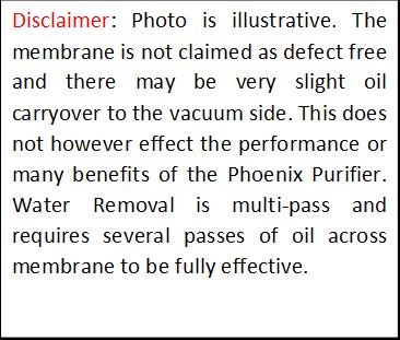 The Phoenix utilizes a cutting edge maintenance free hollow fiber membrane bundle to remove water contamination from oil.