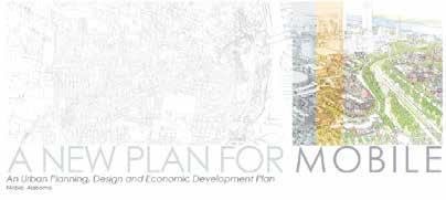 EXISTING PLANS Previous planning efforts provide excellent recommendations, projects, and policies for Mobile.
