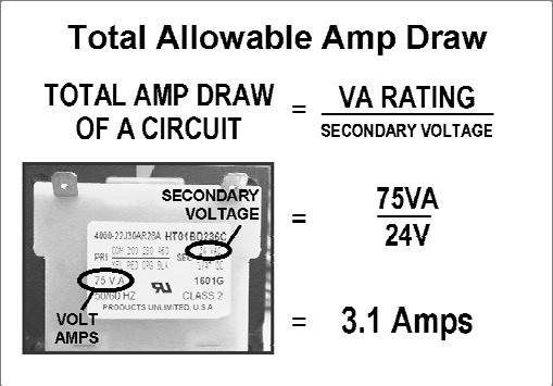 111. To determine the maximum allowable amp draw on a 75VA transformer when utilized in a 24- volt circuit, use the