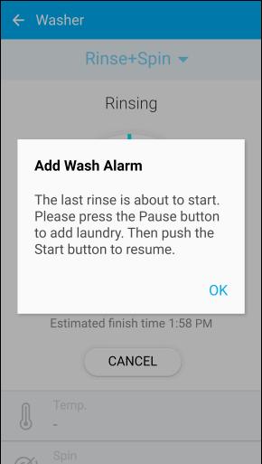 F u n c t i o n Notified Adding Timing If you have forgotten some clothes to wash or you want to add special softener, the add wash alarm reminds you to add any laundry or softener after your