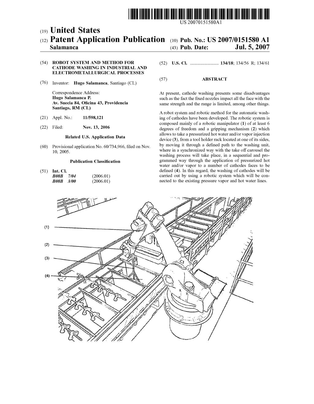 (19) United States US 20070151580A1 (12) Patent Application Publication (10) Pub. No.: US 2007/0151580 A1 Salamanca (43) Pub. Date: Jul.