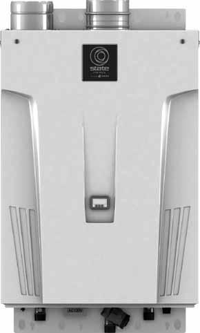 STATE-TANKLESS- Water Heaters RW List Prices - Page T-49 State Tankless 180MBTU Water Heaters Safety Features: Air-Fuel Ratio (AFR) Sensor Exhaust & Water Temperature Safety Control Overheat Cutoff