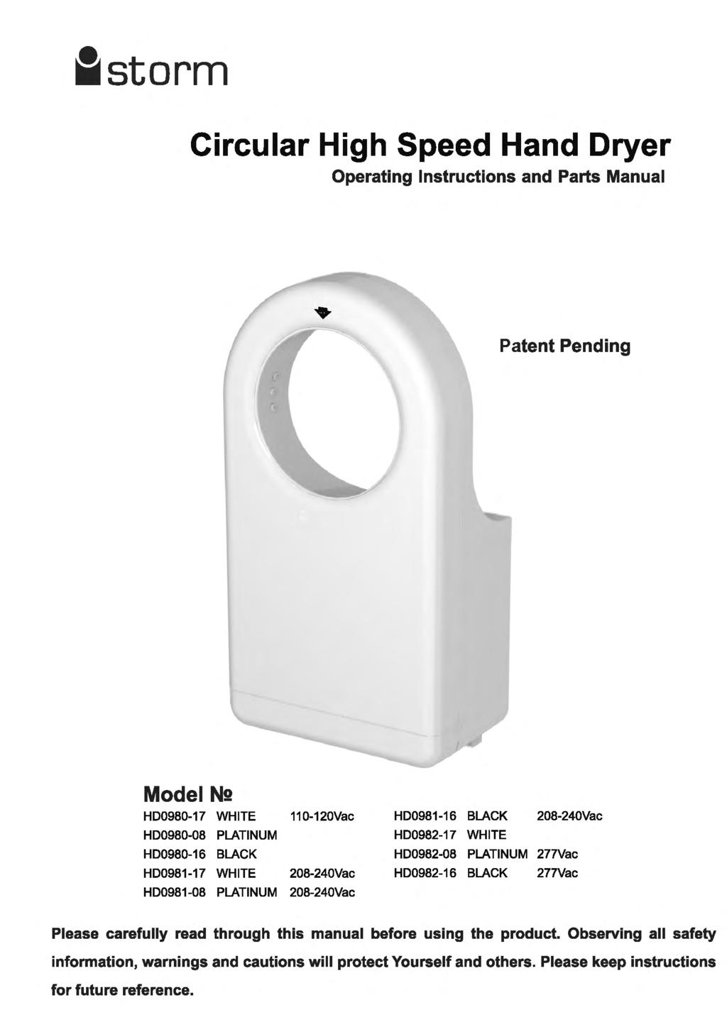 I storm Hand Dryer Circular High Speed Hand Dryer Operating Instructions and Parts Manual Patent