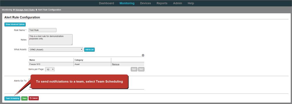 7. Based on the scheduling type selected, from the Alerts Go To drop-down