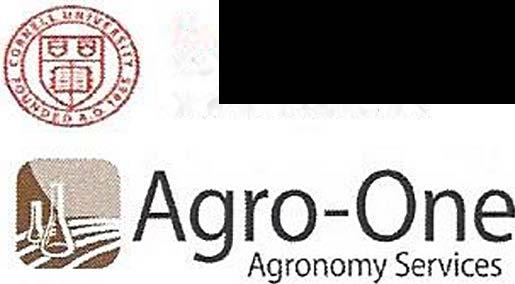 Agro-One Soil Analysis with Cornell Nutrient Guidelines Also sent to: Agro-One 730 Warren Road Ithaca, NY 14850 Phone: (800) 344-2697 Fax: (607) 257-1350 www.dairyone.