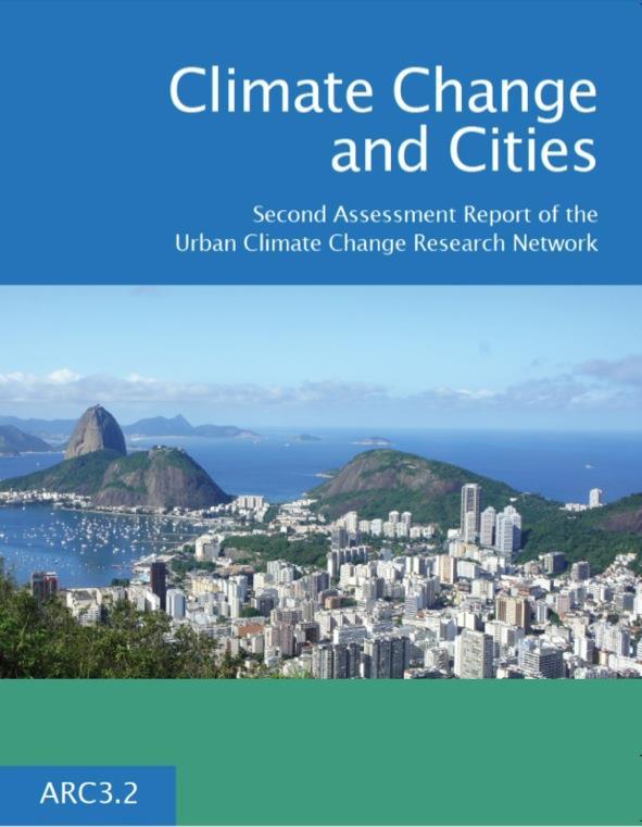 ARC3 Report Series Second UCCRN Assessment Report on Climate Change and Cities (ARC3.