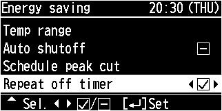 Energy Saving Repeat off timer This stops operation after a certain period of time each time operation is performed. (e.g. When forgetting turning off) Display the menu screen. (e.g. Setting to stop operation after 60 minutes) Turns on A/C.