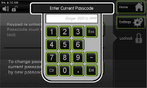 Press the (Change Passcode) button. The Enter Current Passcode Keypad screen will appear.