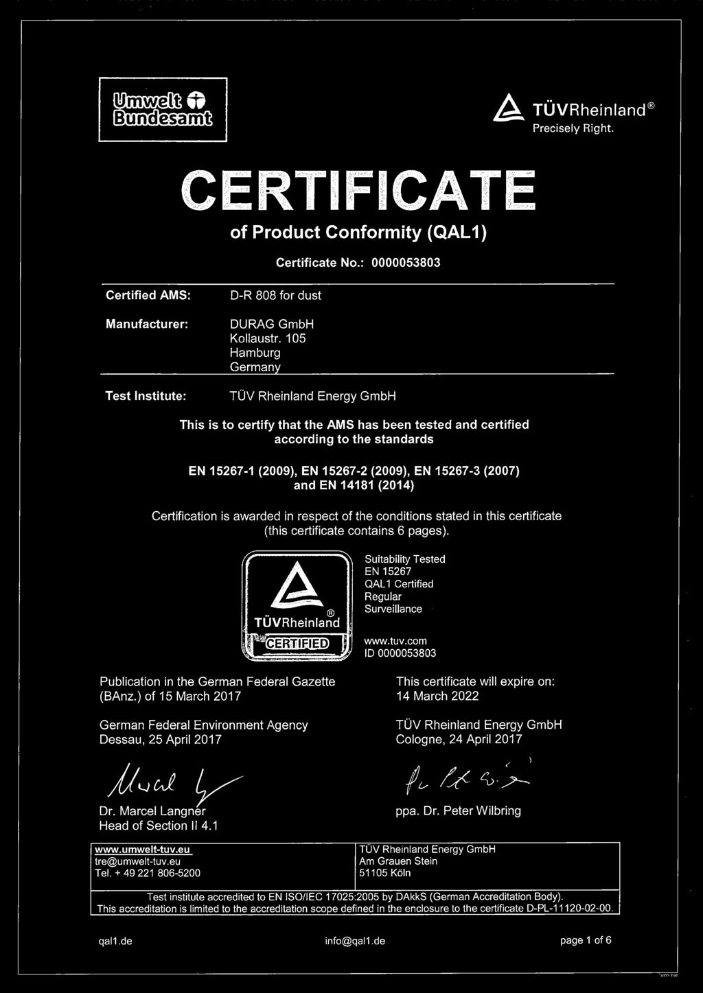 umwelt-tuv.eu tre@umwelt-tuv.eu Tel. + 49 221 806-5200 This certificate will expire on: 14 March 2022 TÜV Rheinland Energy GmbH Cologne, 24 April 2017 / fl u /z< cjppa. Dr.