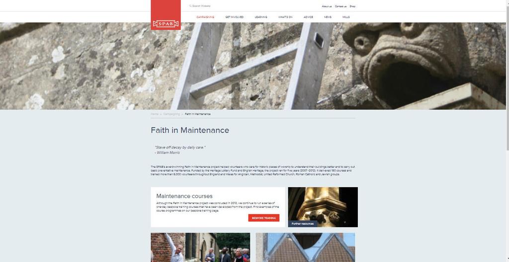 Support available after the course SPAB Website Go to -Campaigning/ Faith in Maintenance