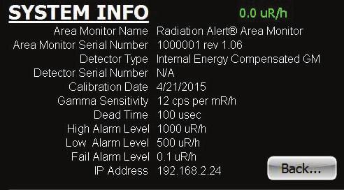 Chapter 3: General Operation The General Operation Screens The Radiation Alert Area Monitor has two separate screens for general operation of the unit; The Main Screen and the System Info Screen.