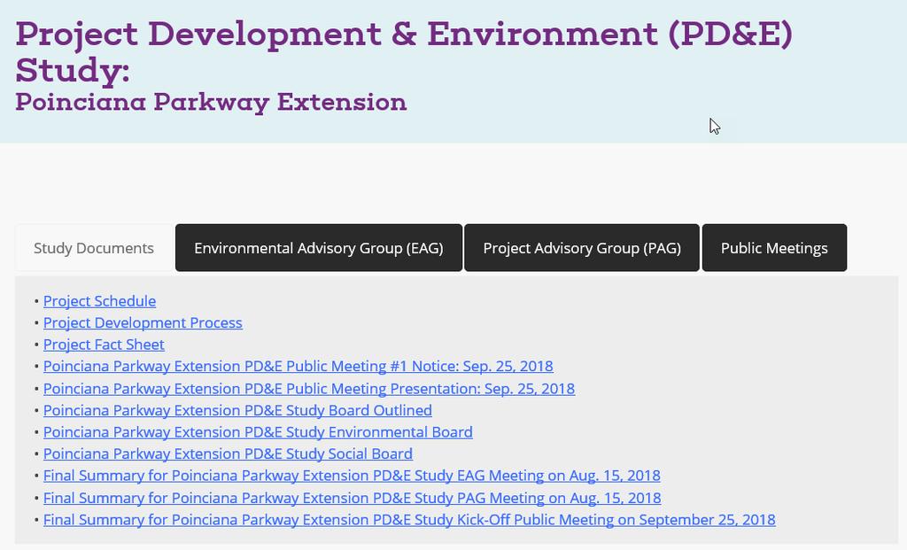 Poinciana Parkway Extension PD&E Study Comments & Questions For more information contact: Mary Brooks Public Involvement
