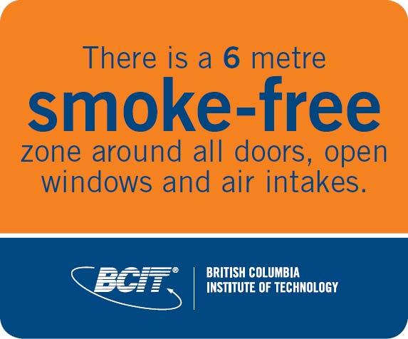 SMOKING LOCATIONS POLICY All members of the BCIT community share a collective responsibility to maintain a clean, healthy, and safe working and learning environment.