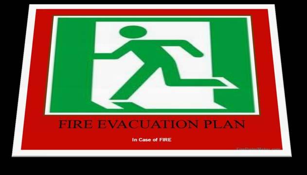 FIRE SAFETY & EVACUATION PLANS Fire Evacuation Plans shall include the following information: 1.
