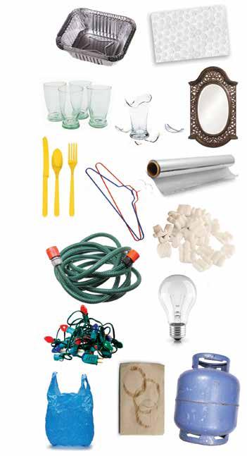 ) Plastic grocery bags Light bulbs Food soiled material Wet papers or cardboard Plastic food wrappers Used paper towels or tissues Styrofoam Pool chemicals Packing peanuts Plastic bubble wrap Hose