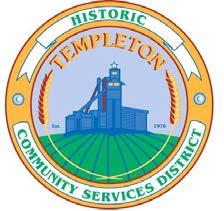 TEMPLETON COMMUNITY SERVICES DISTRICT (805) 434-4900 (805) 434-4820 fax TEMPLETON FIRE DEPARTMENT (805) 434-4911 (805) 434-4820 fax FIRE SAFETY & WATER WILL SERVE APPLICATION Fees required at time of