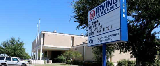 San Antonio ISD Irving Academy: - Budget $17.