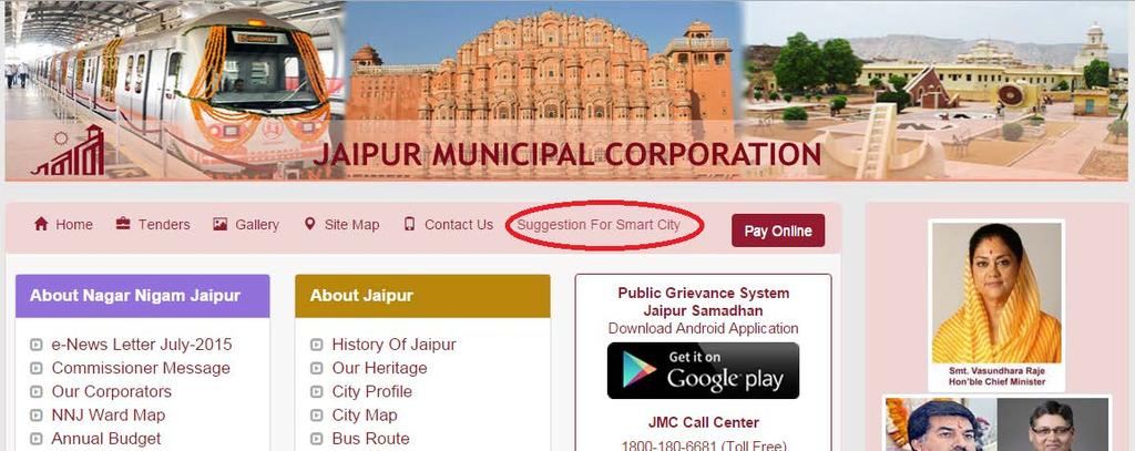 Rajasthan has been allotted four cities to nominate under the smart city mission in which Jaipur is one of them.