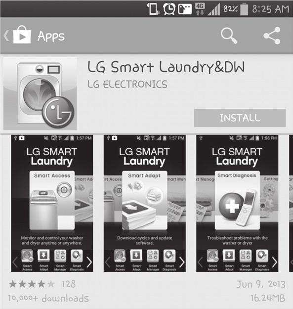 30 USING YOUR WASHING MACHINE Tag On Download and install the LG Smart Laundry&DW application on an NFC-equipped smart phone.