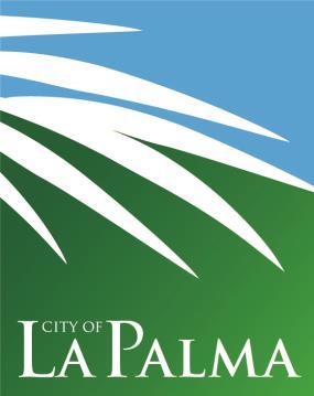 City of La Palma Agenda Item No. 5 MEETING DATE: August 21, 2018 TO: FROM: SUBMITTED BY: CITY COUNCIL CITY MANAGER Laurie A.