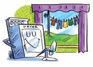 Oh, and remind them to only run them when there s a full load. 21 Share this fresh idea with your parents: in the summer, use a clothesline instead of a dryer.