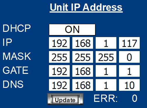 IP Address Each controller in the network must be assigned a unique IP address. If DHCP option is set to OFF, a static IP address must be entered.