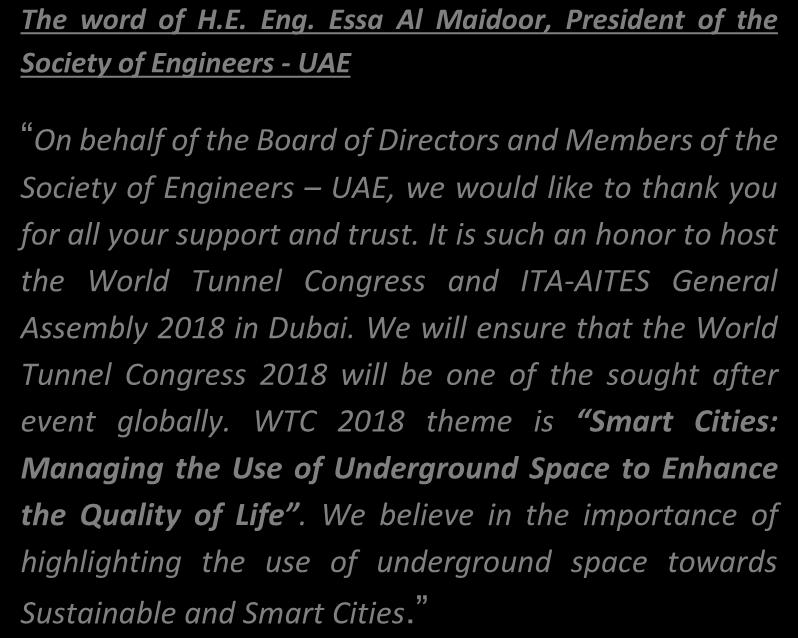 We will ensure that the World Tunnel Congress 2018 will be one of the sought after event globally.