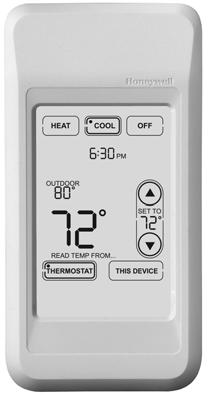 OPTIONAL ACCESSORIES PORTABLE COMFORT CONTROL If you have only one thermostat, you move this remote control from room to room (like a portable thermostat), to make sure the temperature is comfortable