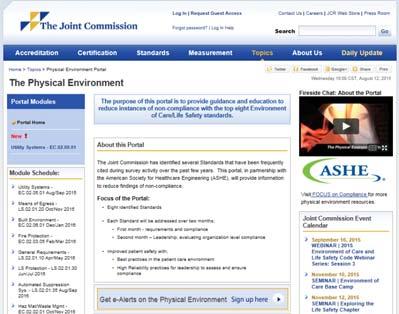 RESOURCES Joint Commission Physical Environment Portal (JCPEP) Most-scored standards Links to ASHE compliance tools jointcommission.org/topics/the_physical_ environment.