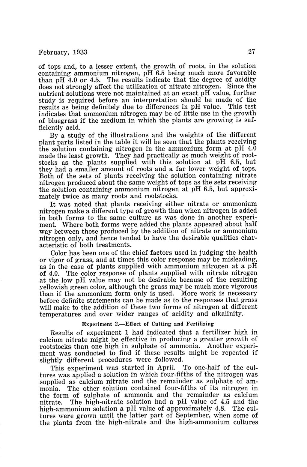 February, 1933 27 of tops and, to a lesser extent, the growth of roots, in the solution containing ammonium nitrogen, ph 6.5 
