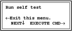 Diagnostics & Service Menus The Diagnostics Menu 2. Execute the self-test command to test the various types of memory and data integrity. Press the right arrow to run the test. Figure 10 3.