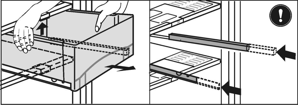 Control 5.6.6 Drawers Fig. 15 u Pull out the drawer, lift it at the back and draw it forwards for removal. u Push the rails in again! Fig. 16 u Pull out the rails.
