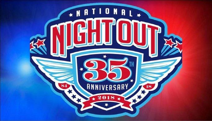 >> feature Night Out Against Crime October 16, 2018 We invite you and your community to join over 38 million neighbors across 16,000 Communities in celebration of the 35th annual National Night Out.