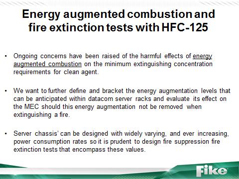 Recently, concerns of energy augmented combustion have been voiced, and reports delivered, that highlight this hazard.