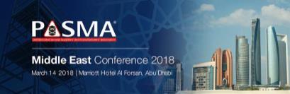 Upcoming Events For the Diary PASMA Middle East Conference 13 14 March Marriott Hotel Al Forsan, Abu Dhabi 13 March Networking event and awards ceremony