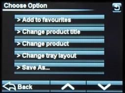ADD A PRODUCT TO THE FAVOURITES LIST TOUCH THE TYPE OF PRODUCT WANTED AND THE SELECT SCREEN OPENS 1 CATEGORY SCREEN TOUCH THE i (INFORMATION) BUTTON NEXT TO THE