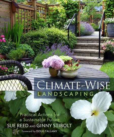 And now for tonight s presentation: Climate-Wise Landscaping Practical Actions for a Sustainable Future By Ginny Stibolt In additon to this featured book,