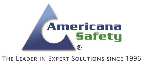AMERICANA SAFETY ASSOCIATES, LLC 8001 VISTA TWILIGHT DRIVE - SUITE 101 LAS VEGAS, NEVADA 89123-0725 INFO@AMERICANASAFETY.