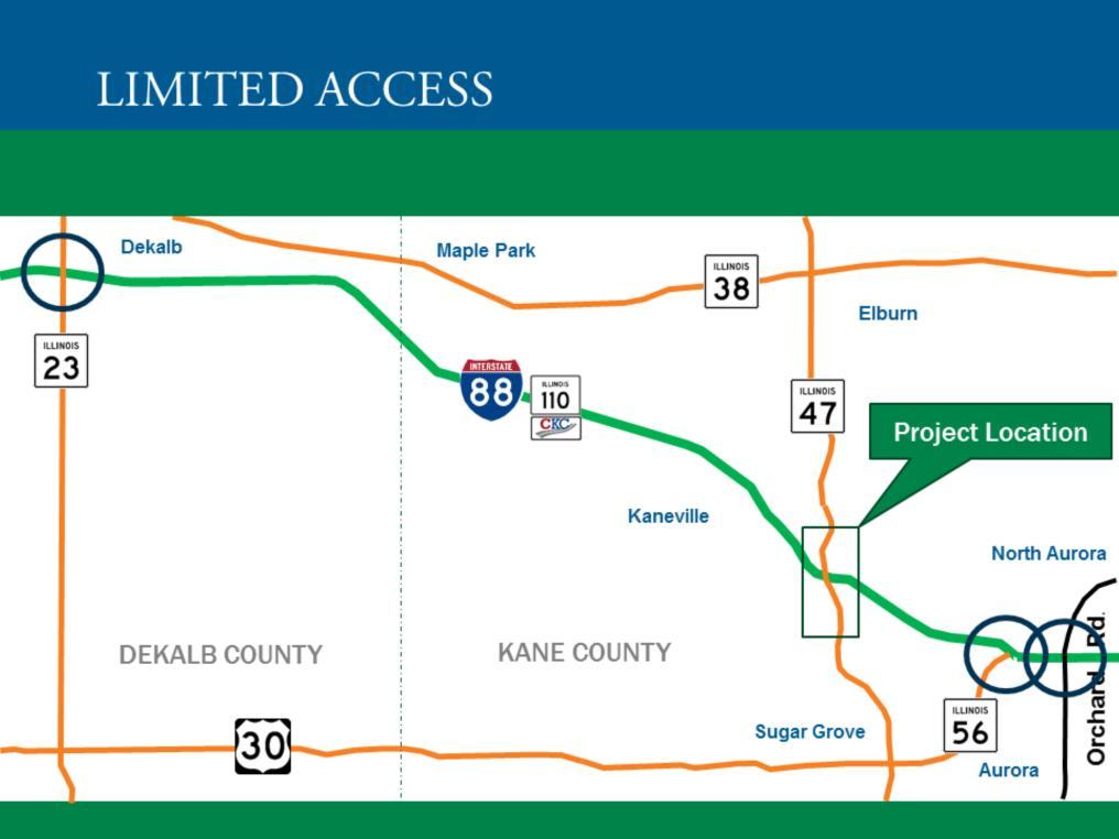 The area adjacent to the twenty mile stretch between Dekalb and Aurora on I- 88 has very limited access to I-88.