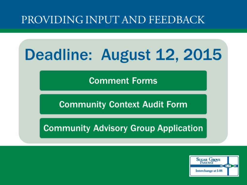If you would like to provide written input regarding this meeting, you may complete the Comment Form and/or fill out a Community Context Audit Form, which allows you to rate the importance of