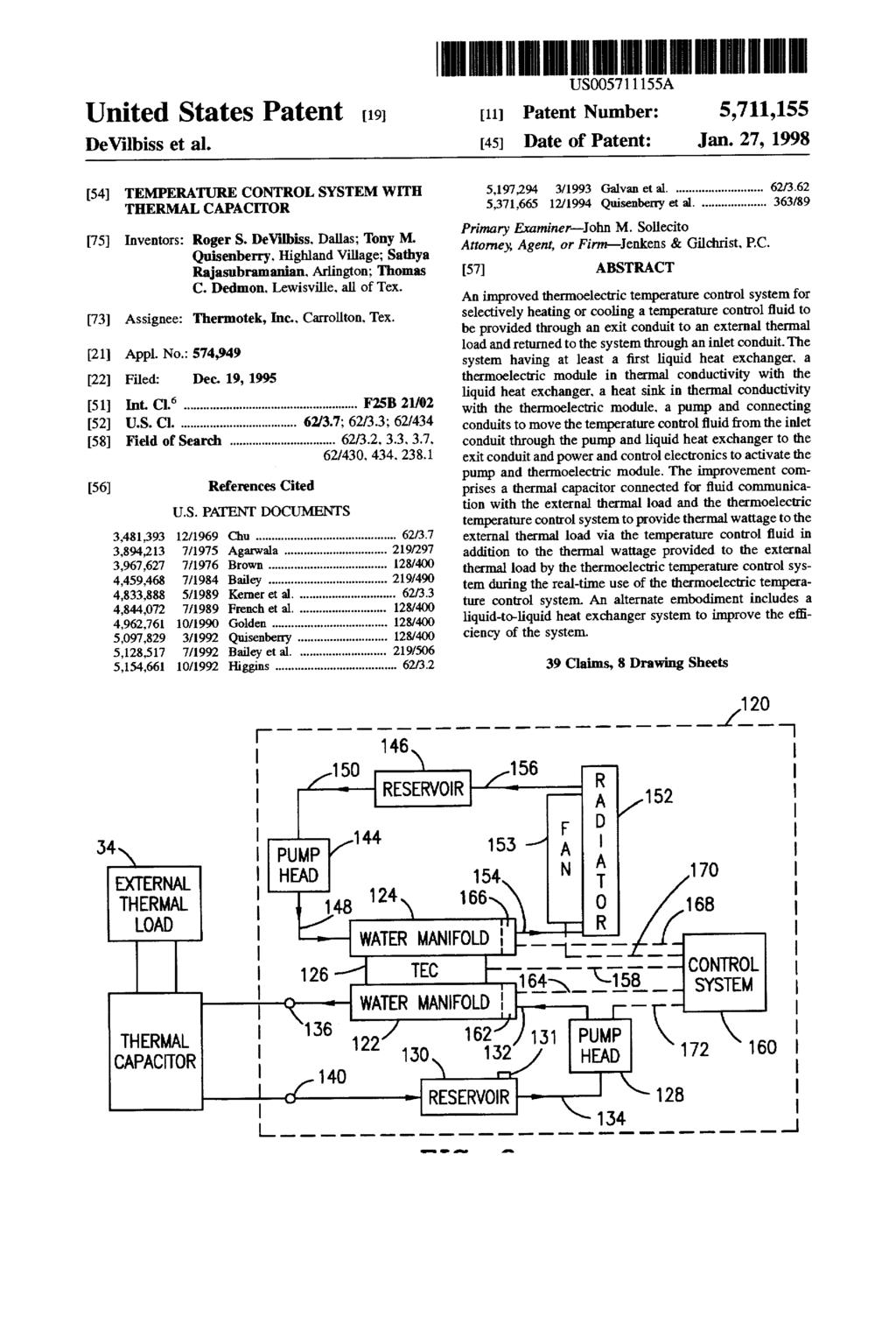 USOO571 1155A United States Patent (19) 11 Patent Number: 5,711,155 DeVilbiss et al. 45) Date of Patent: Jan. 27, 1998 54). TEMPERATURE CONTROL SYSTEM WITH 5,197,294 3/1993 Galvan et al.... 62/3.