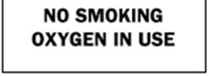 K-141 No Smoking signs where oxygen is being stored or used K-142 Hyperbaric