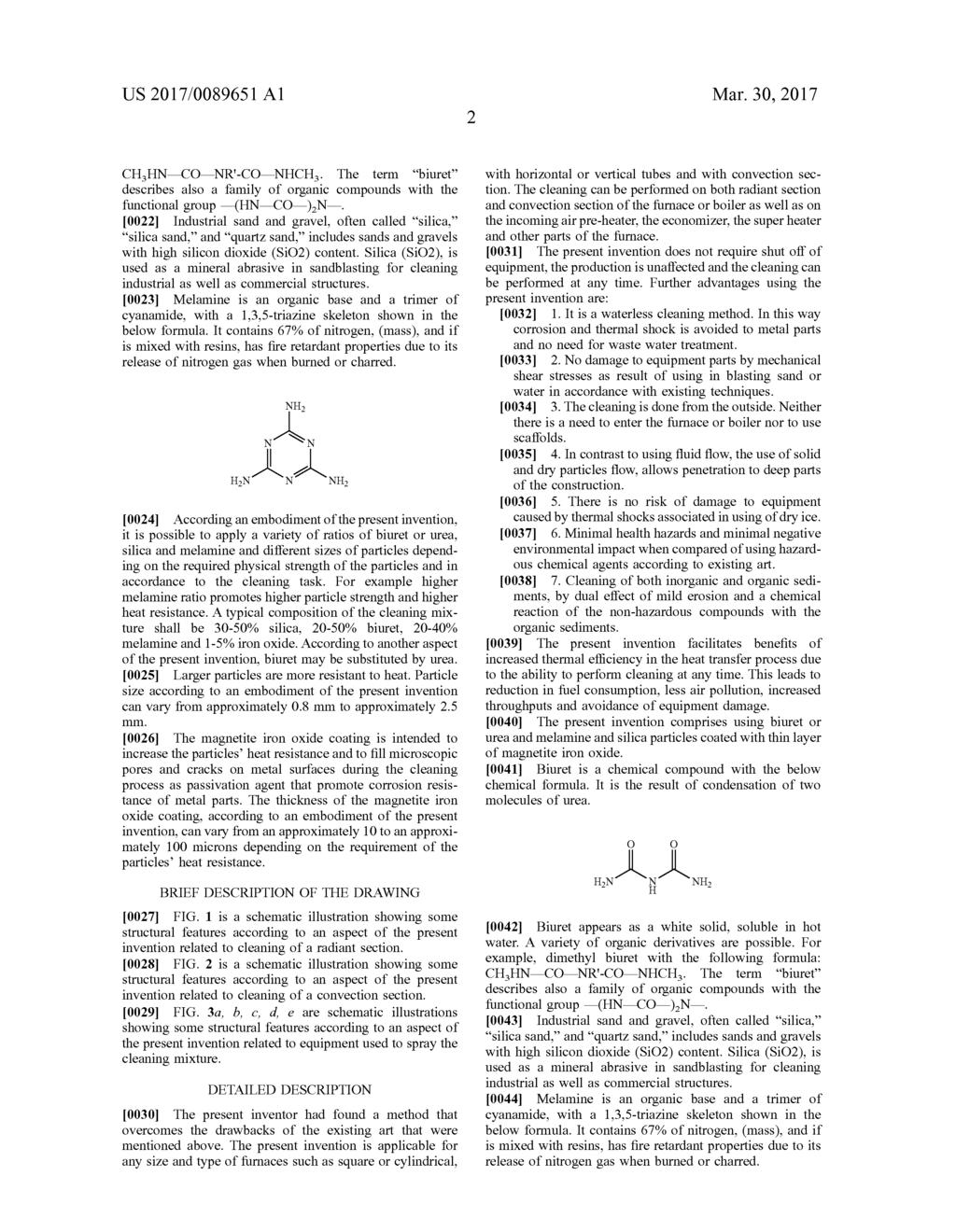 US 2017/089651 A1 Mar. 30, 2017 CHHN C NR'-C. NHCH. The term biuret describes also a family of organic compounds with the functional group (HN C )N.