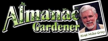 Gardening News Almanac Gardener UNC-TV